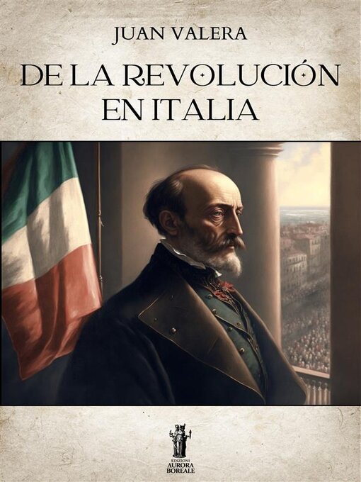 Title details for De la revolución en Italia by Juan Valera - Available